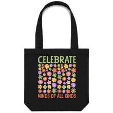 Load image into Gallery viewer, Celebrate minds of all kinds- Canvas Tote Bag