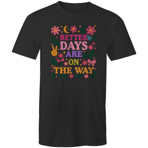 Better days are on the way