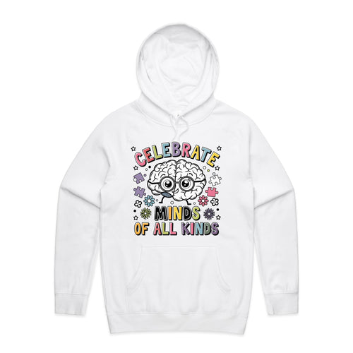 Celebrate minds of all kinds - hooded sweatshirt