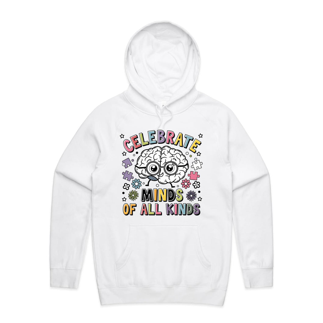 Celebrate minds of all kinds - hooded sweatshirt