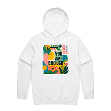 Load image into Gallery viewer, You are enough - hooded sweatshirt