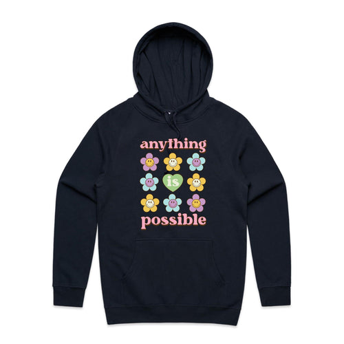 Anything is possible - hooded sweatshirt