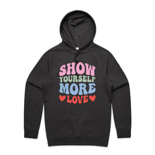 Load image into Gallery viewer, Show yourself more love - hooded sweatshirt