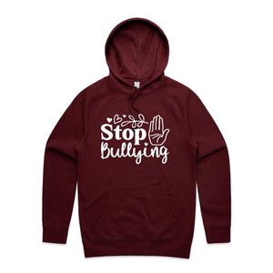 Stop bullying - hooded sweatshirt