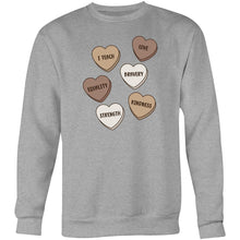 Load image into Gallery viewer, I teach love, bravery, equality, strength, kindness - Crew Sweatshirt