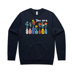 You are amazing special important loved unique kind precious  - crew neck sweatshirt