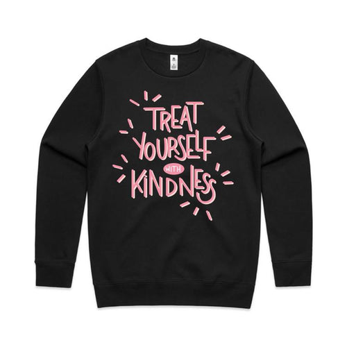 Treat yourself with kindness - crew neck sweatshirt
