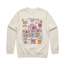 Load image into Gallery viewer, Dear staff member reading this…The work you do makes a difference, I’m proud of you, You belong here, you are respected, you are valued, you are appreciated - crew neck sweatshirt