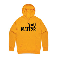 Load image into Gallery viewer, You Matter (semi-colon) - hooded sweatshirt