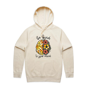 Be kind to your mind - hooded sweatshirt