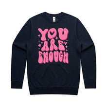 Load image into Gallery viewer, You are enough - crew neck sweatshirt