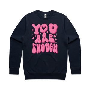You are enough - crew neck sweatshirt