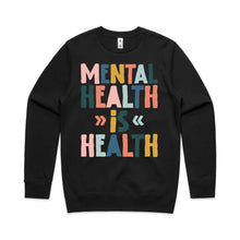 Load image into Gallery viewer, Mental health is health