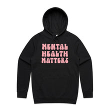Load image into Gallery viewer, Mental health matters - hooded sweatshirt