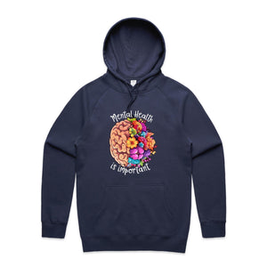 Mental health is important - hooded sweatshirt
