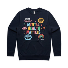 Load image into Gallery viewer, Mental health matters - crew neck sweatshirt