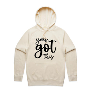 You got this - hooded sweatshirt