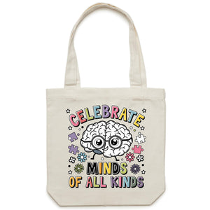 Celebrate minds of all kinds - Canvas Tote Bag