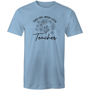 Teach. Love. Inspire. Listen - Teacher