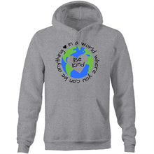 Load image into Gallery viewer, In a world where you can be anything be kind - Pocket Hoodie Sweatshirt