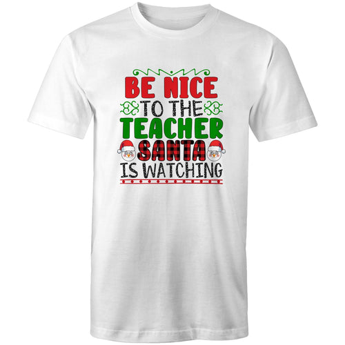Be nice to the teacher Santa is watching