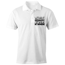 Load image into Gallery viewer, Without geography you&#39;re nowhere - S/S Polo Shirt