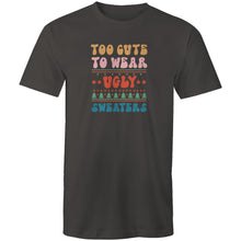 Load image into Gallery viewer, Too cute to wear ugly sweaters