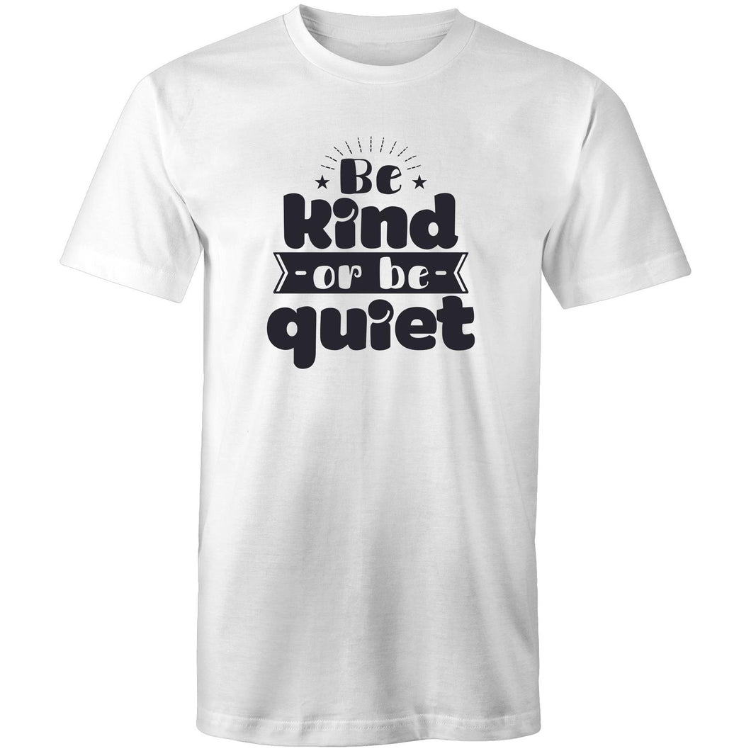 Be kind or be quiet