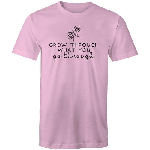 Grow through what you go through