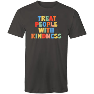 Treat people with kndness