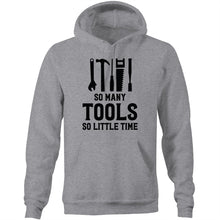 Load image into Gallery viewer, So many tools so little time - Pocket Hoodie Sweatshirt