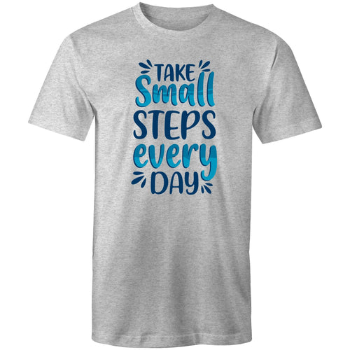 Take small steps everyday