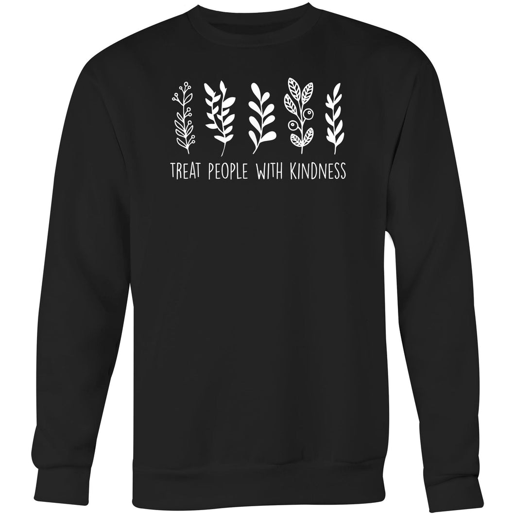Treat people with kindness - Crew Sweatshirt