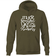 Load image into Gallery viewer, It&#39;s a beautiful day to teach students - Pocket Hoodie Sweatshirt