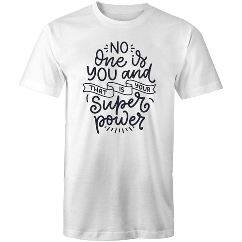 No one is you and that is your superpower