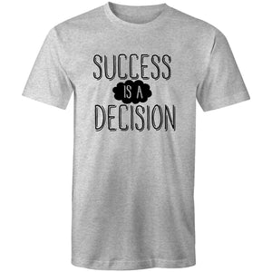 Success is a decision