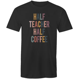 Half teacher half coffee