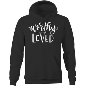 Worthy and loved - Pocket Hoodie Sweatshirt