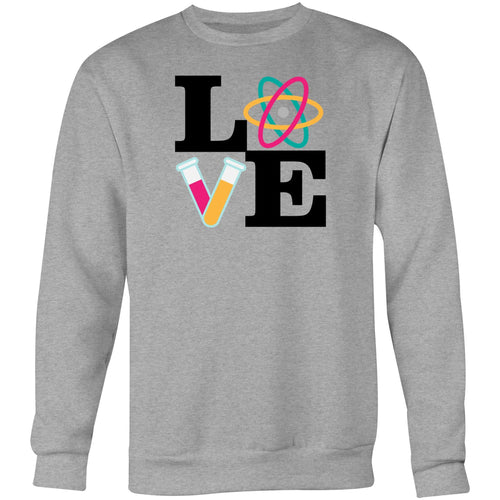 Love Science - Crew Sweatshirt
