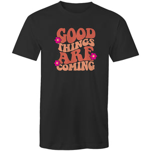 Good things are coming