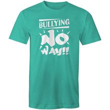 Load image into Gallery viewer, Bullying no way!!