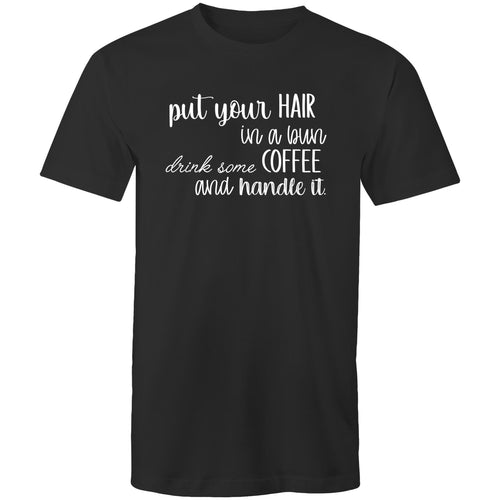 Put you hair in a bun, drink some coffee and handle it