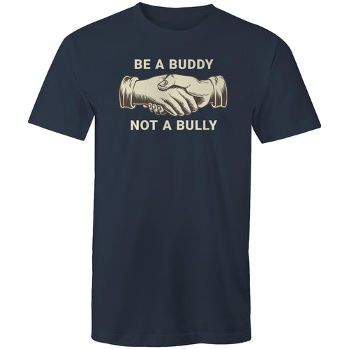 Be a buddy not a bully