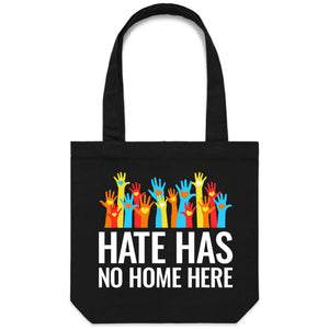 Hate has no home here - Canvas Tote Bag