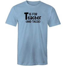 Load image into Gallery viewer, T is for teacher and tacos!