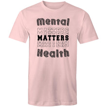 Load image into Gallery viewer, Mental health matters