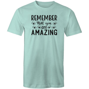 Remember that you are amazing