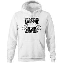 Load image into Gallery viewer, This is what an awesome history teacher looks like - Pocket Hoodie Sweatshirt