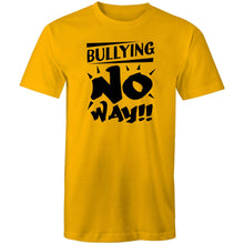 Load image into Gallery viewer, Bullying no way!!