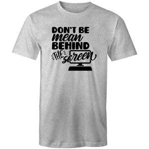 Don't be mean behind the screen